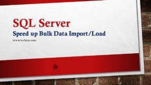 Speed up bulk data Import