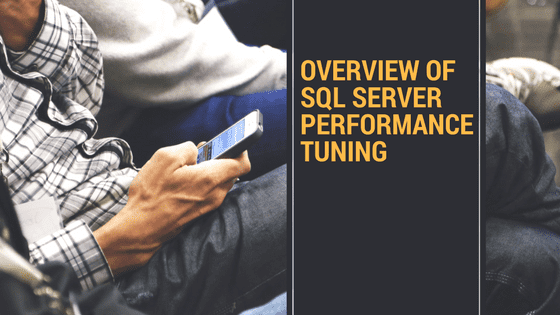 SQL Server Performance Tuning
